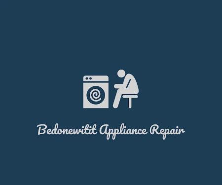 Bedonewitit Appliance Repair LLC